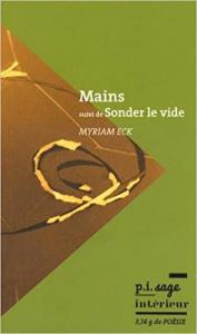 Mains et Sonder la Vie - Myriam Eck